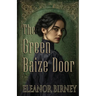 The Green Baize Door