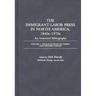 The Immigrant Labor Press in North America, 1840s-1970s: An Annotated Bibliography: Volume 3: Migrants from Southern and Western Europe