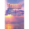 Trauma: Narrative responses to traumatic experience