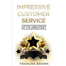 Impressive Customer Service: at its greatest