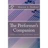 The Performer's Companion: Conquering Performance Anxiety