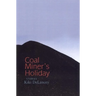 Coal Miner's Holiday
