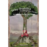 Why Buddha Touched the Earth