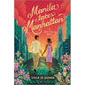 Manila Takes Manhattan: A Spicy Celebrity Workplace Romance