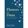 Flowers for Dana: the 1949 Murder of Dana Marie Weaver in the "Star City" Roanoke, Virginia