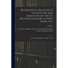 Biographical Register of the Officers and Graduates of the U.S. Military Academy at West Point, N.Y.: From Its Establishment, in 1802, to 1890; Volume