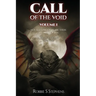 CALL OF THE VOID Volume I: Not All Gargoyles Are There to Protect You