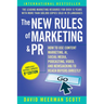 The New Rules of Marketing & PR: How to Use Content Marketing, Ai, Social Media, Podcasting, Video, and Newsjacking to Reach Buyers Directly