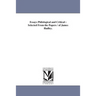 Essays Philological and Critical: Selected From the Papers / of James Hadley.
