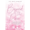 Beyond the Pain: Embracing God's Grace in the Midst of Heartaches