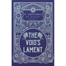 The Void's Lament