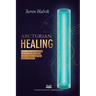 Arcturian Healing: Self-Regulation Protocols for the Body, Mind, and Spirit