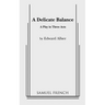 A Delicate Balance