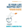 Is Your Life Mapped Out