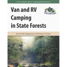 Van and RV Camping in State Forests: Discover 585 Camping Areas at 298 Forests in 25 States