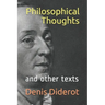 Philosophical Thoughts: And Other Texts
