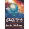 Universal Symphony: A Guide with Scientific Literature, Poetry and Tales for Self-Healing