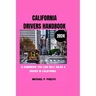 California Drivers Handbook 2024: A handbook you can rely on as a driver in California