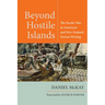 Beyond Hostile Islands: The Pacific War in American and New Zealand Fiction Writing