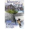 Manor of Dying