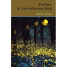 Fireflies in the Gathering Dark