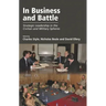 In Business and Battle: Strategic Leadership in the Civilian and Military Spheres