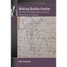 Making Bodies Kosher: The Politics of Reproduction Among Haredi Jews in England