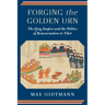 Forging the Golden Urn: The Qing Empire and the Politics of Reincarnation in Tibet