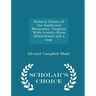Historic Homes of the Southwest Mountains, Virginia. with Twenty-Three Illustrations and a Map. - Scholar's Choice Edition