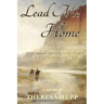 Lead Me Home: Hardship and hope on the Oregon Trail
