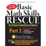 Basic Math Skills Rescue, Part 2: The Critical Foundations of Algebra
