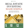 Real Estate Investing for Beginners: Essentials to Start Investing Wisely