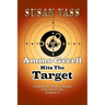 Ammo Grrrll Hits The Target: A Humorist's Friday Columns From Power Line (Volume 1)