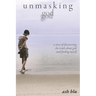 unmasking god