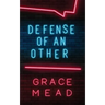 Defense of an Other