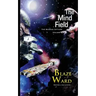 The Mind Field