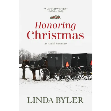 Honoring Christmas: A Historical Romance by an Amish Author
