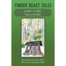 Timber Beast Tales: Jamie's Story Spirit of the Wolf