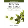 Beyond the Basics: A Guide for Advanced Users of Family Tree Maker 2011