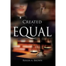 Created Equal