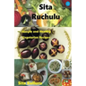 Sita Ruchulu: Simple and Healthy Vegetarian Recipes