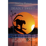 Deadly Sweet