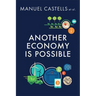 Another Economy Is Possible: Culture and Economy in a Time of Crisis