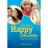 Raising Happy Children