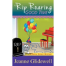 A Rip Roaring Good Time (A Ripple Effect Cozy Mystery, Book 1)