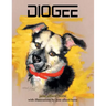 Diogee: A Story about a Grandmother's Love for Her Grand-dog