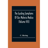 The Guiding Symptoms Of Our Materia Medica (Volume Viii)