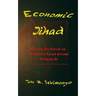 Economic Jihad: Putting the Kibosh on Antiquated Social Axioms Defining Us