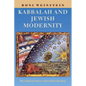 Kabbalah and Jewish Modernity