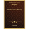 A Fruitful Treatise of Fasting